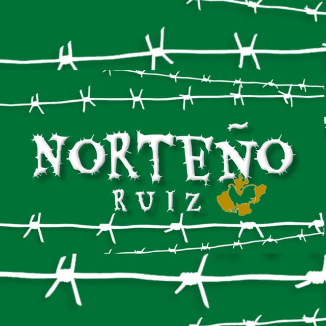 Norteño Ruiz