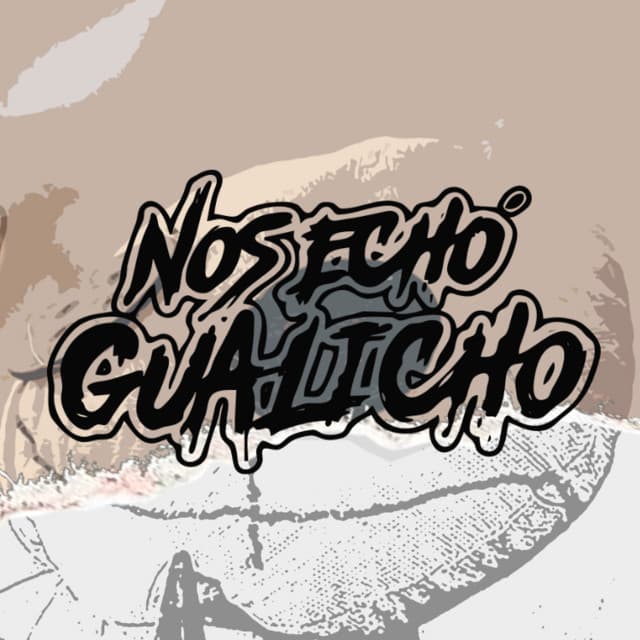 Nos Echó Gualicho