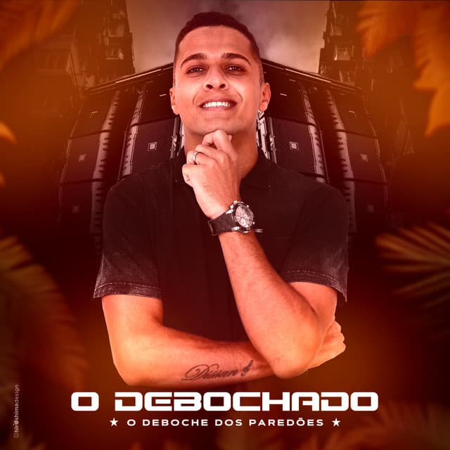 O Debochado