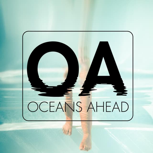 Oceans Ahead