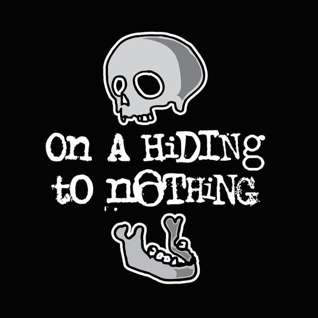 On A Hiding To Nothing