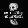 On A Hiding To Nothing