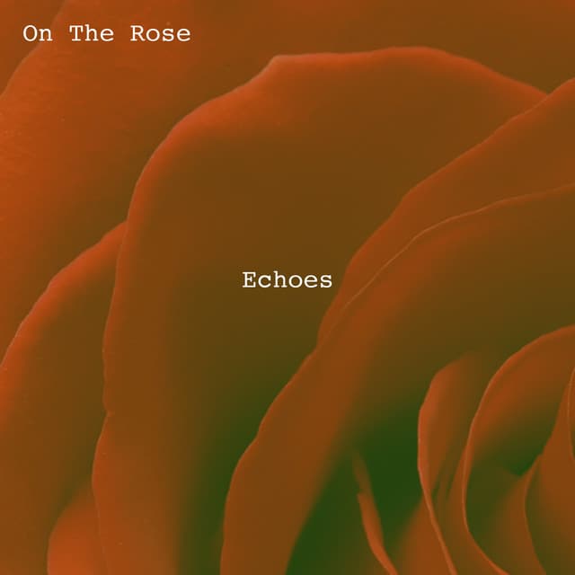 On The Rose