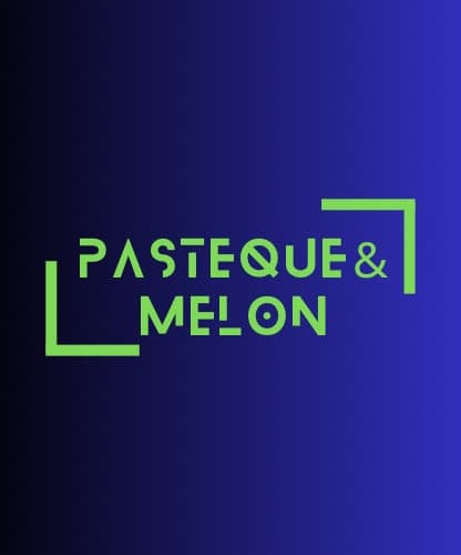 Pastèque & Melon