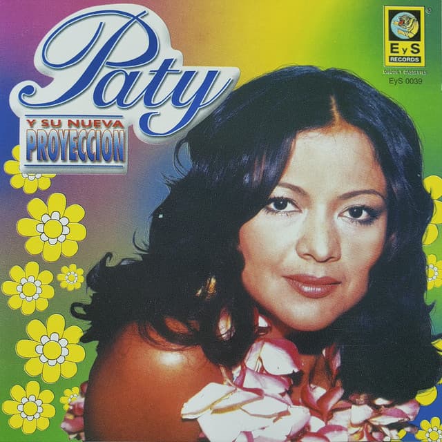 Paty Y Su Nueva Proyección