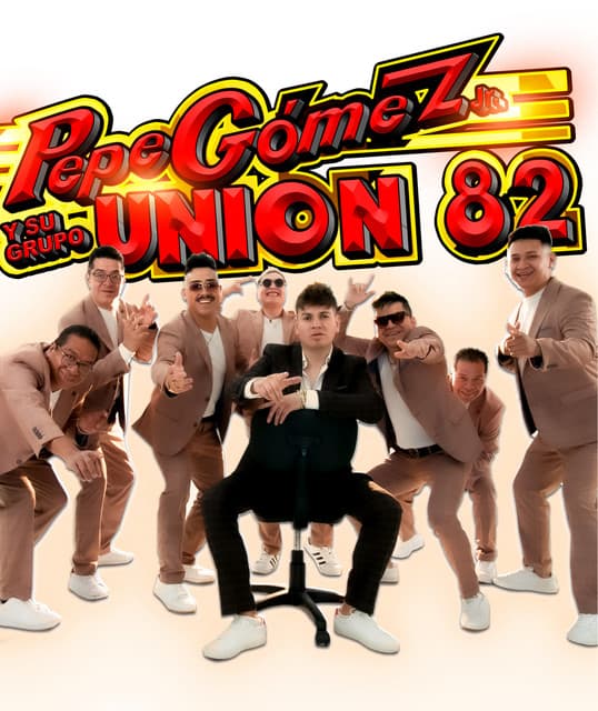 Pepe Gomez Jr. y su Grupo Union 82