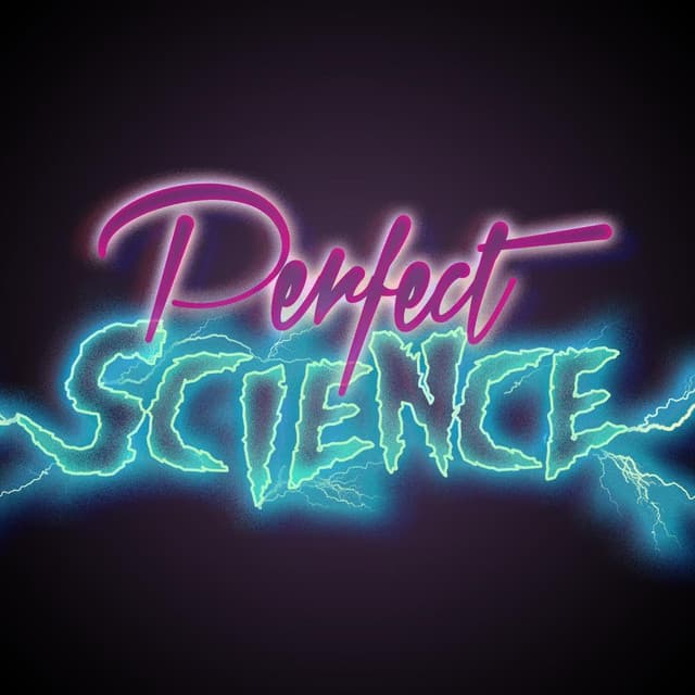 Perfect Science