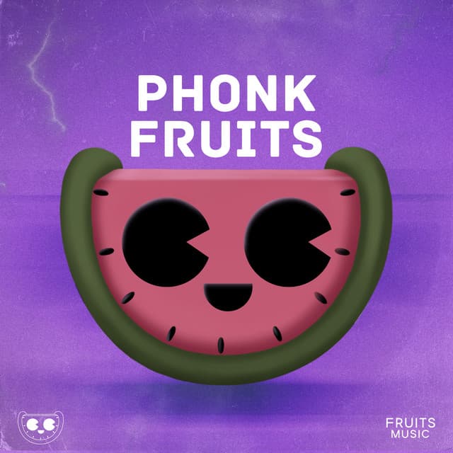 Phonk Fruits Music