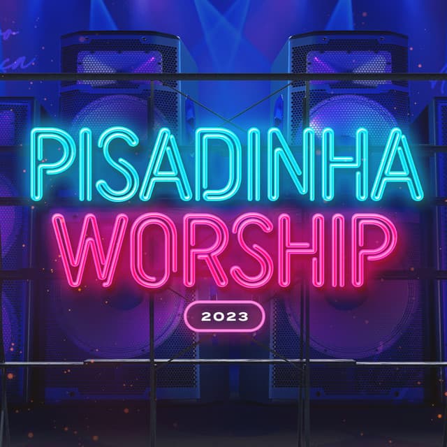 Pisadinha Worship