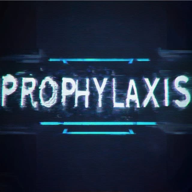 Prophylaxis
