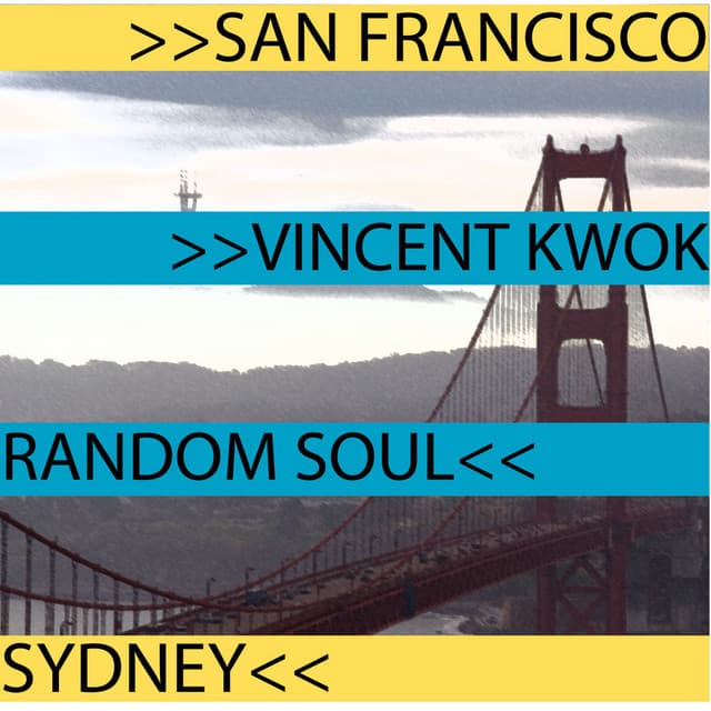 Random Soul & Vincent Kwok