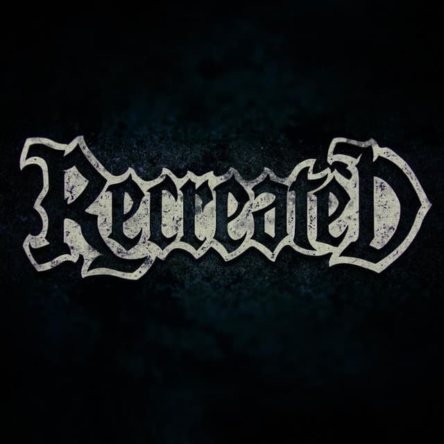 Recreated