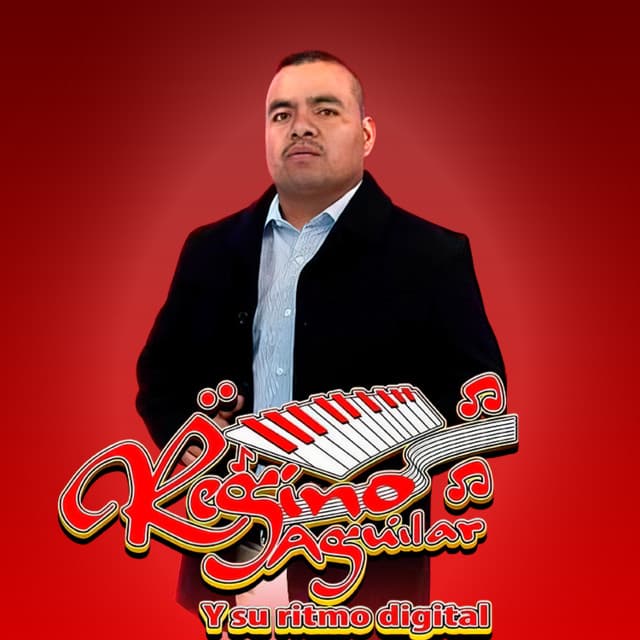 Regino Aguilar Y Su Ritmo Digital