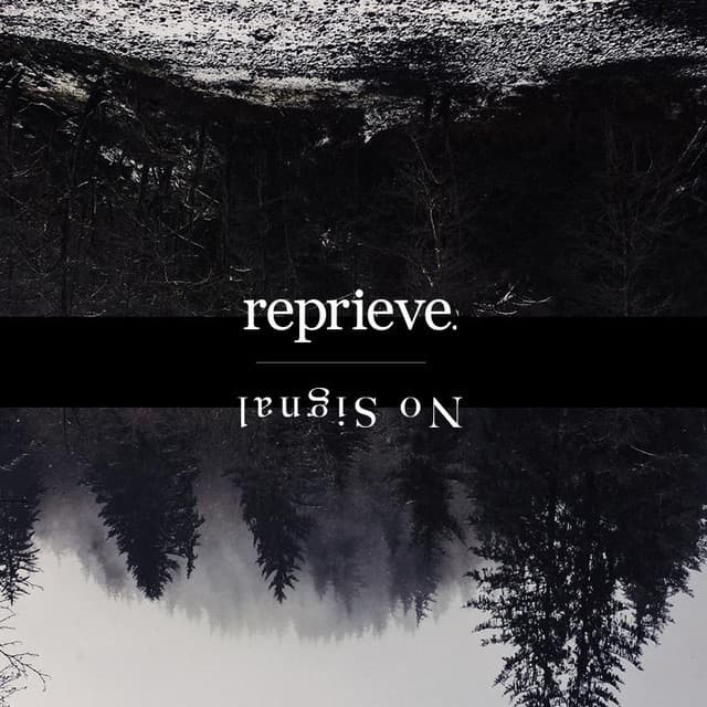 Reprieve.