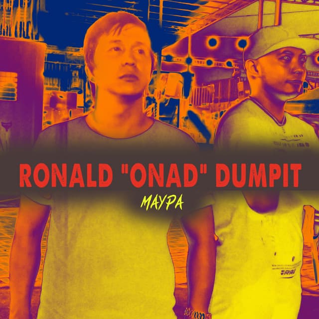 RONALD "ONAD" DUMPIT