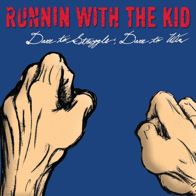 Runnin With the Kid