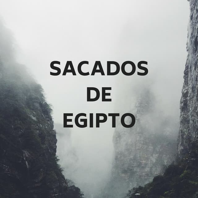 Sacados de Egipto
