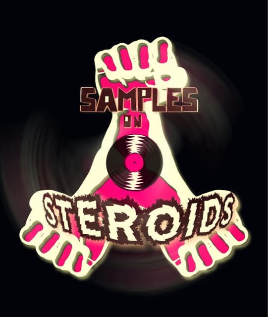 Samples On Steroids