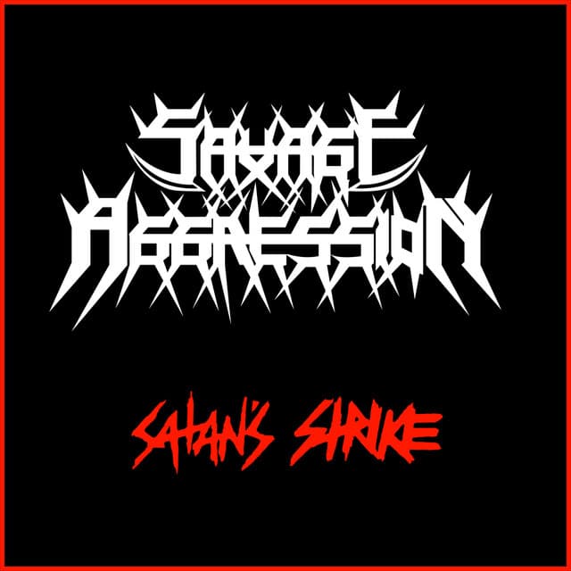 Savage Aggression