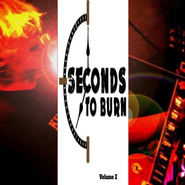 Seconds to Burn