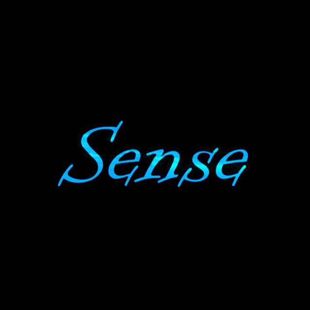 Sense