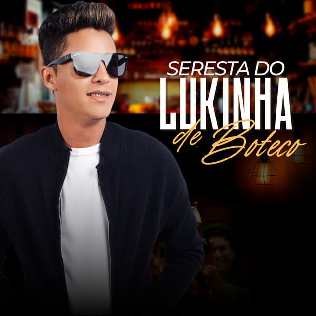 Seresta Do Lukinha