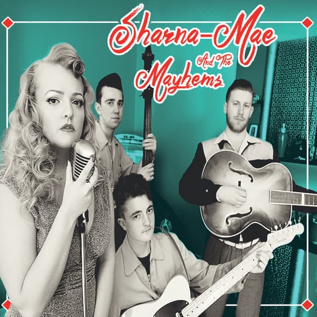 Sharna-Mae & The Mayhems