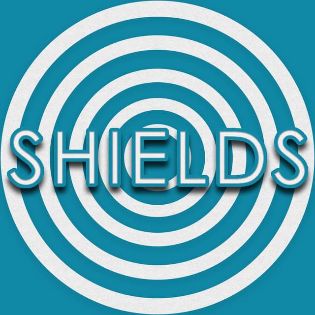 Shields