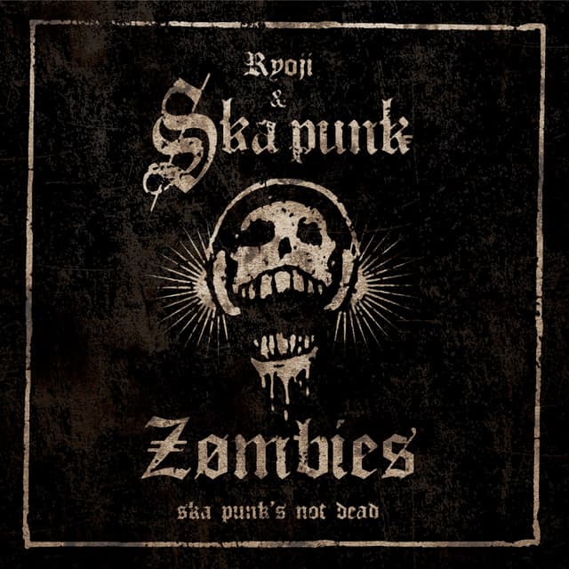 SKA PUNK ZOMBIES