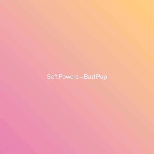 Soft Powers
