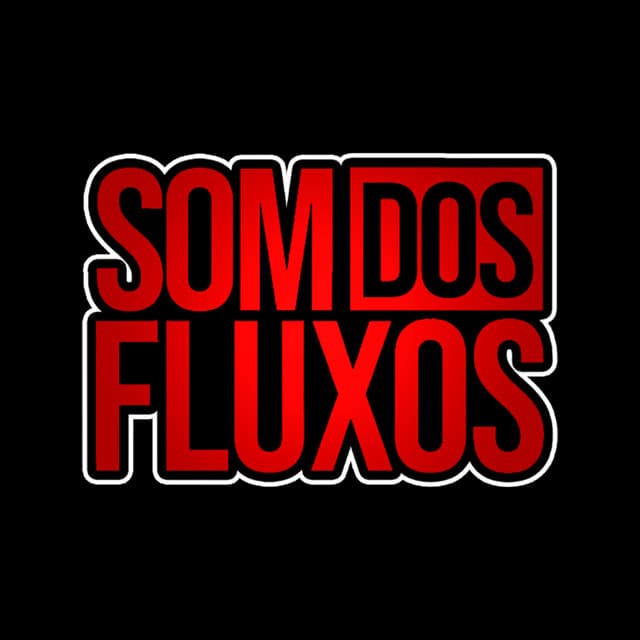 Som Dos Fluxos