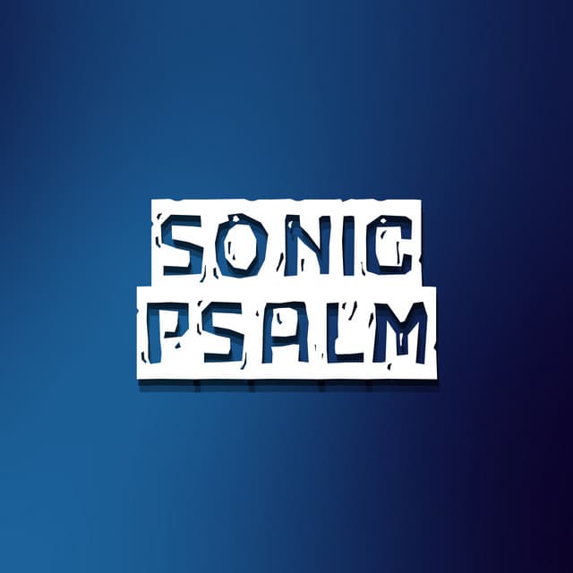 Sonic Psalm