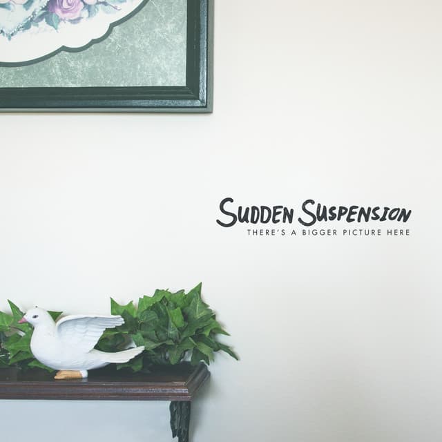 Sudden Suspension