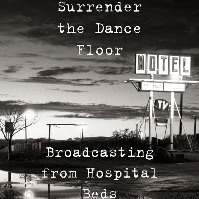 Surrender the Dance Floor
