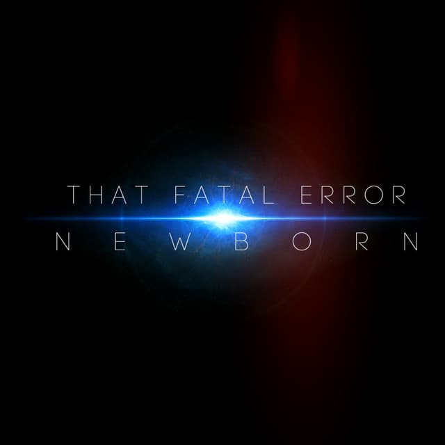 That Fatal Error