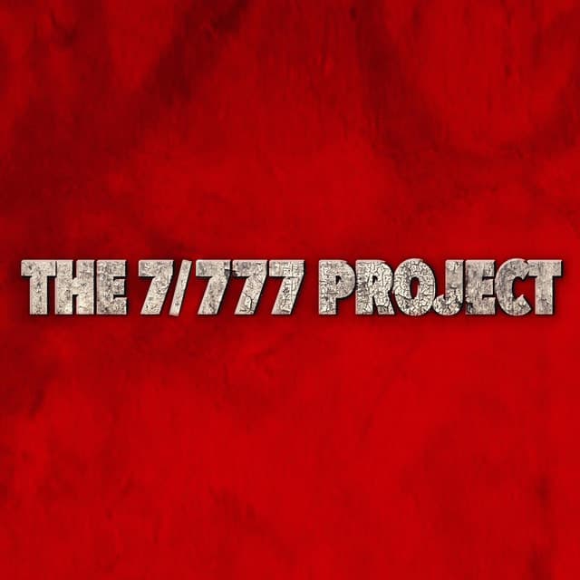 THE 7/777 PROJECT