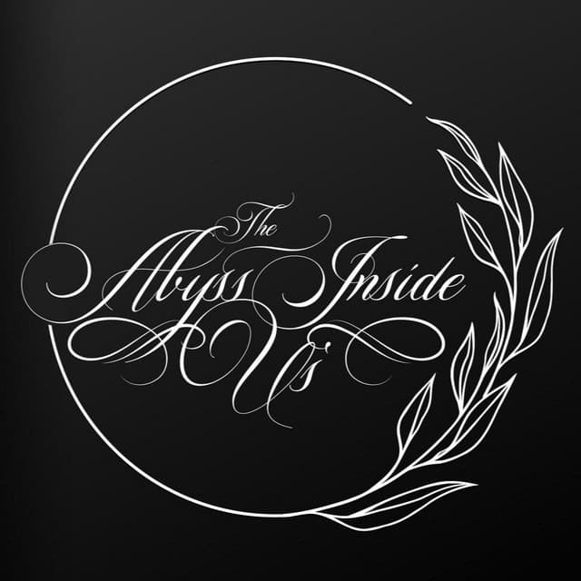 the abyss inside us