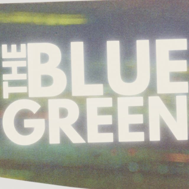 The Blue Green