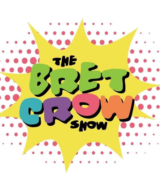 The Bret Crow Show