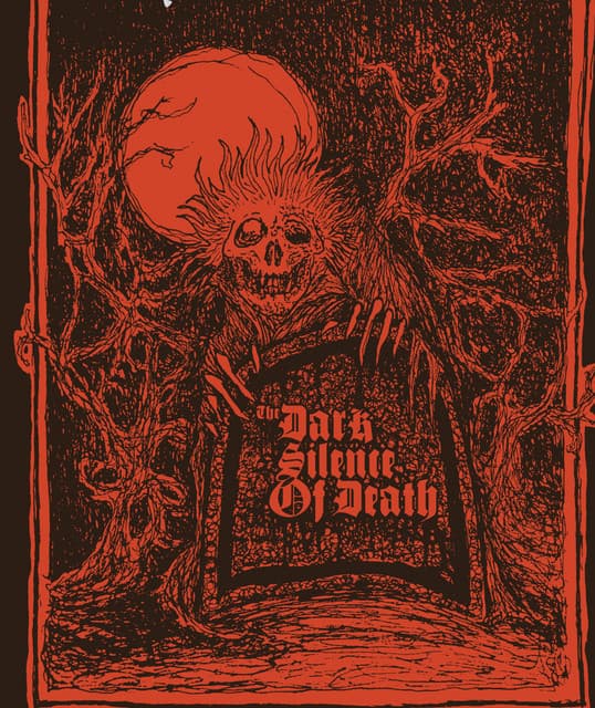 The Dark Silence of Death