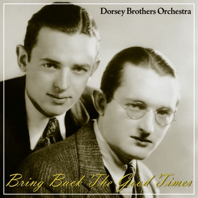The Dorsey Brothers Orchestra