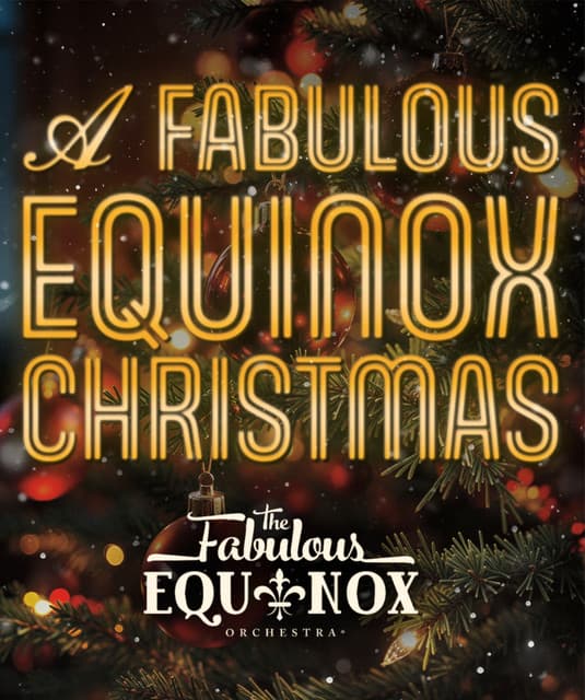 The Fabulous Equinox Orchestra