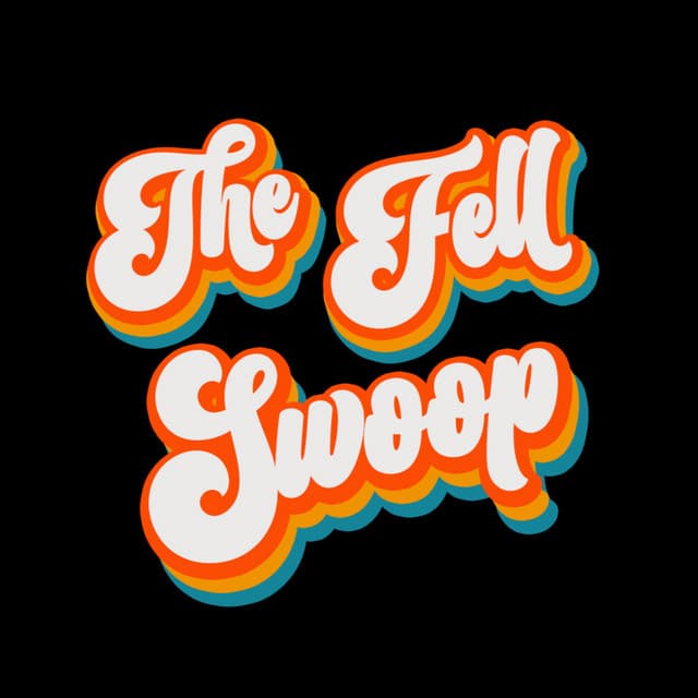 The Fell Swoop