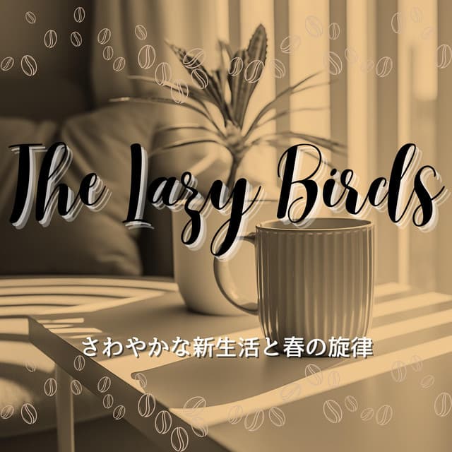 The Lazy Birds