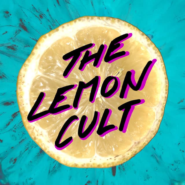 The Lemon Cult