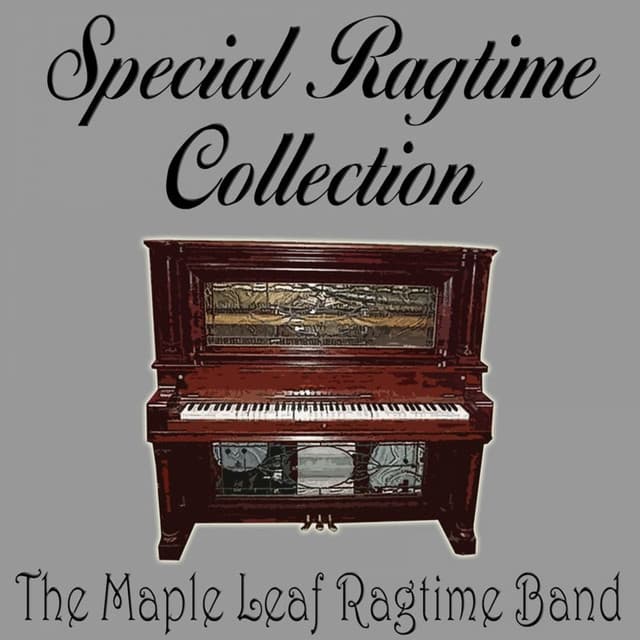 The Maple Leaf Ragtime Band