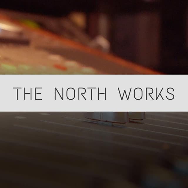 The North Works