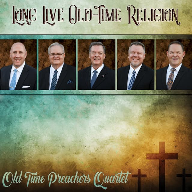 The Old Time Preachers Quartet
