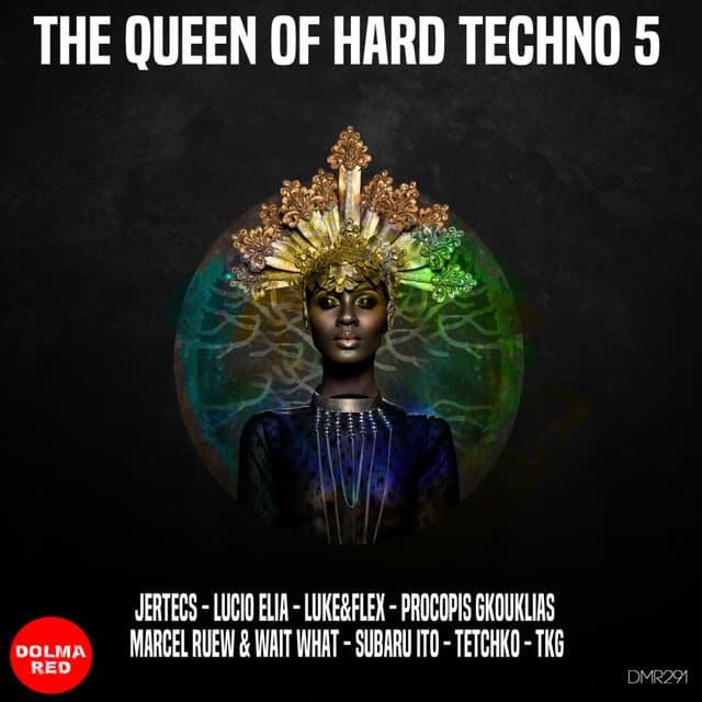THE QUEEN HARD TECHNO 5