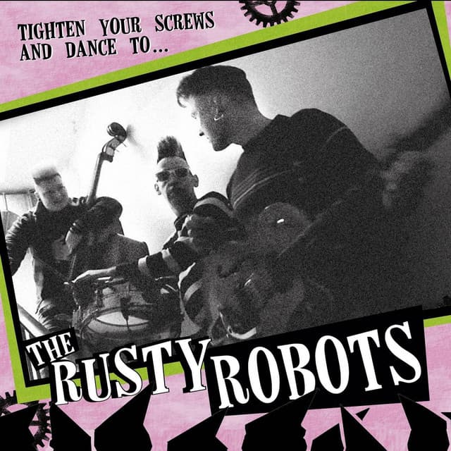 The Rusty Robots